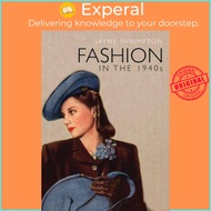 Fashion in the 1940s by Jayne Shrimpton (US edition, paperback)
