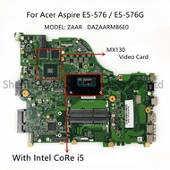 For Acer Aspire E5-576 E5-576G Laptop Motherboard with I5-7200 CPU MX130 GPU DAZAARMB6E0 NBGRP11003 