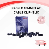 R & B 6 X 10MM FLAT CABLE CLIP (BLK)