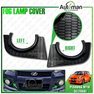 Front Bumper Fog Lamp Perodua Myvi SE 2008 - 2010 Cover Black Accessories