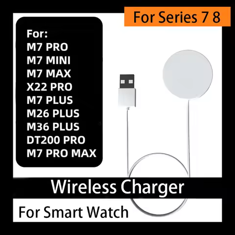 Original Wireless Charger For Smartwatch M7 MINI X22 DT200 PRO MAX M26 M36 PLUS Smart Watch Wireless