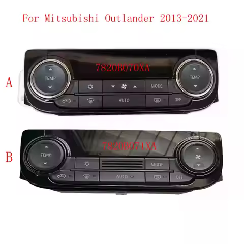 Car accessories Air Conditioning Control Switch AC Control Panel For Mitsubishi Outlander 2013-2021 