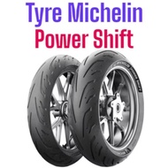 TYRE TAYAR MICHELIN POWER SHIFT NEW 120/70-15 160/60-15 POWER SHIFT TYRE READY STOCK