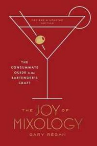 In order to live a creative life. !  The Joy of Mixology : The Consummate Guide to the Bartenders Cr