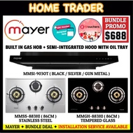 MAYER ✦ BUILT IN HOB ✦ SLIMLINE COOKER HOOD ✦ MMGH883HI ✦ MMSS883HI ✦ MMSI903OT