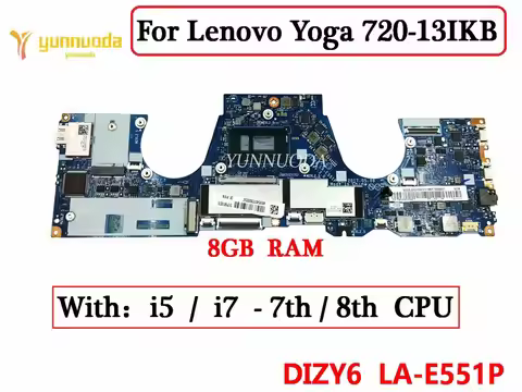 LA-E551P Motherboard For Lenovo Yoga 720-13IKB Laptop Motherboard With I5 I7 7th 8th Gen 8GB RAM DIZ