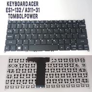 TOMBOL Acer ES1-132 ES1 132 A311 A311-31 A311 C37M C9N8 Keyboard Power Delete Button - Power Button