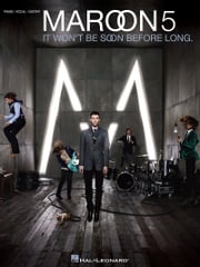 Maroon 5 - It Won't Be Soon Before Long (Songbook) Maroon 5