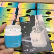 EVISU PRO MAX 11 (5.0) Wireless Earbuds HD Clear Sound Talk & Music True Wireless Headset