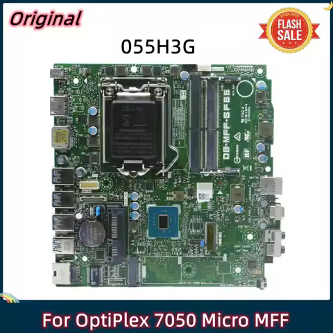 Original D8-MFF-SF65 For DELL OptiPlex 7050 Micro MFF 65W Desktop Motherboard CN-055H3G 55H3G 055H3G