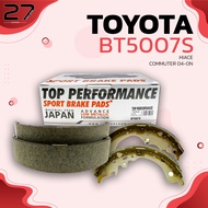 ก้าม เบรค หลัง TOYOTA HIACE COMMUTER D4D KDH200 04-13 - BT 5007 S - TOP PERFORMANCE JAPAN - ดรัม เบร