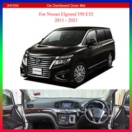 For Nissan Elgrand 350 E52 VIP 2WD 2011 2012 2013-2021 Suede Leather Dashmat Dashboard Cover Pad Das