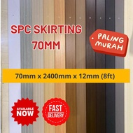 SPC Skirting 70mm x 2400mm x 12m / Tak Perlu Cat BaseBoard Wall Line / Sesuai Untuk SPC / Vinyl Floo
