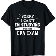 Sorry I Can'T I'M Studying For The Cpa Exam Funny Accountant Gift Unisex T-Shirt