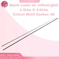 Cicakshop88 Liebe Blank Liebe UL (Ultralight) 1-3lbs & 2-6lbs 210cm Original