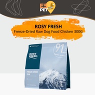 Rosy Fresh Freeze-Dried Raw DogFood Chicken 300G E5pet