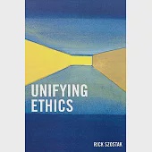 Unifying Ethics