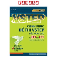 Sách Fahasa - VSTEP - Chinh Phục Đề Thi VSTEP Bậc Năng Lực Từ B1 Đến C1