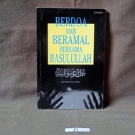 Berdoa dan Beramal Bersama Rasulullah