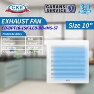 EXHAUST FAN / Ceiling FAN / Exhaust Fan Ceiling LED 10" Hexos Ceiling Exhaust Led