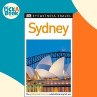 [100% Original Books] - DK Eyewitness Sydney by DK Eyewitness (UK edition, paperback)