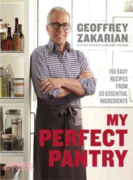 My Perfect Pantry ─ 150 Easy Recipes from 50 Essential Ingredients