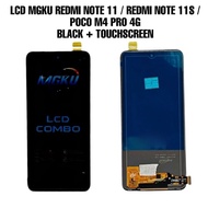 Mgku LCD XIAOMI REDMI NOTE 11/REDMI NOTE 11S/POCO M4 PRO+TOUCHSCREEN