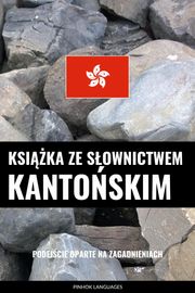 Książka ze słownictwem kantońskim Pinhok Languages