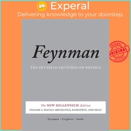 The Feynman Lectures on Physics, Vol. I : The New Millennium Edition: Mainly Me by Matthew Sands (US