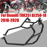 For Benelli TRK251 TRK 251 BJ250-18 2018-2020 Motorcycle Accessories Upper Crash Bar Engine Guard Bumper Frame Falling P