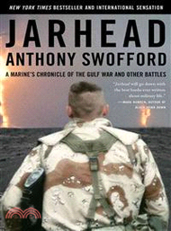 Jarhead ─ A Marine's Chronicle of the Gulf War and Other Battles