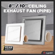 <EXHAUST FAN> 8"/10" WHITE/SILVER CEILING EXHAUST FAN(PIPE) VENTILATION EXHAUST FAN