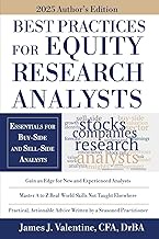 Best Practices for Equity Research Analysts: Essentials for Buy-Side and Sell-Side Analysts