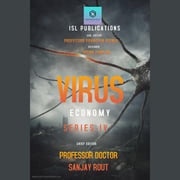 Virus Economy (Series-4) Professor Sanjay Rout