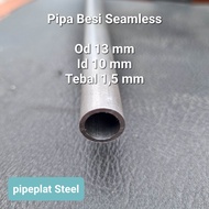 Pipa Besi Seamless Od 13 mm Id 10 mm Tebal 15 mm panjang 100 cm