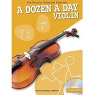 A Dozen A Day Violin Pre-Practice Technical Exercises