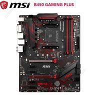 【In stock】msi B450 gaming Plus/B450/b450m/b450i/B450-A motherboards ROE5 VMQA X7HS AP9N