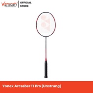 Yonex Arcsaber 11 Pro [Unstrung] [Free String &amp; Grip]