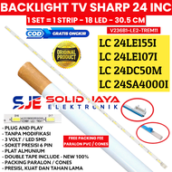 BACKLIGHT TV SHARP 24 INC LC 24LE155 24LE107 24DC50 24SA4000 I M 24LE 24SA 24DC 4DC LAMPU BL LED SMD