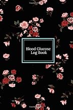 Blood Glucose Log book: Blood Pressure Monitoring Journal| Daily Record for BP AND Hearth rate with 