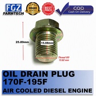 OIL DRAIN PLUG 186F 186FA 170F 178F 188F 192F 7HP 10HP 12HP 14HP 16HP 18HP AIR COOLED DIESEL ENGINE
