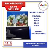 Background Aquarium POLOS / GAMBAR 30 40 50 60 CM AQUASCAPE PER 10CM