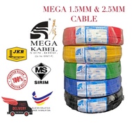 [READY STOCK] MEGA KABEL 1.5MM/2.5MM PVC INSULATED CABLE
