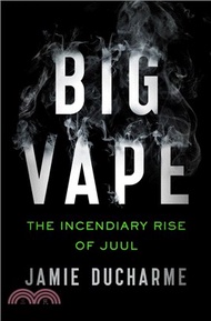 80521.Big Vape: The Incendiary Rise of Juul