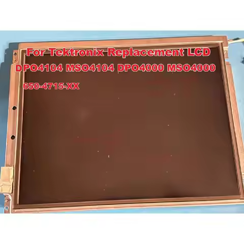 Original For Tektronix DPO4104 MSO4104 DPO4000 MSO4000 Series Scopes 650-4715-XX LCD DIsplay Screen 