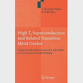 High Tc Superconductors and Related Transition Metal Oxides: Special Contributions in Honor of K. Alex Muller on the Occasion of