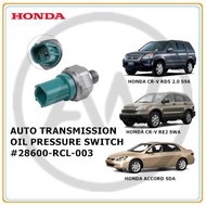 Honda Accord 2.0/2.4 SDA CRV RD5 2.0 S9A CR-V RE2 2.0/2.4 SWA Auto Transmission Oil Pressure Switch