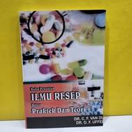 Buku Penuntun ILMU RESEP Dalam Praktek Dan Teori - By Dr. C.F. Van Duin