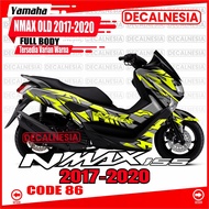 Decalnesia Decal Sticker Nmax Old 2019 Full Body Sticker Yamaha Motorcycle 2018 2020 Accessories Var