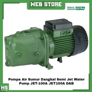 NEW Pompa Air Sumur Dangkal Semi Jet Water Pump JET-100A JET100A DAB